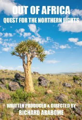 Out of Africa: Quest for the Northern Lights