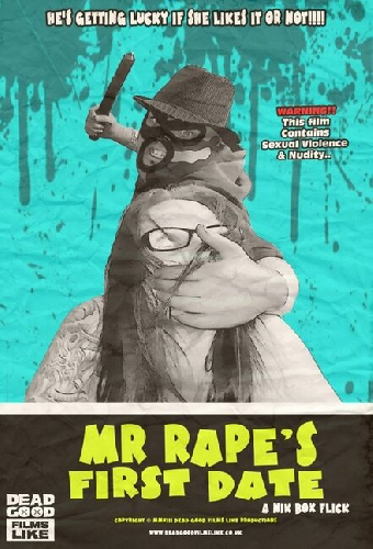 Mr Rape's First Date