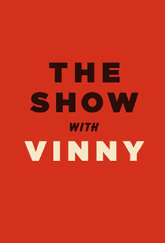 The Show with Vinny