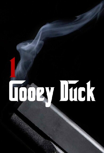 1 Gooey Duck