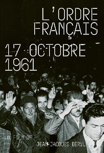 L'ordre Français : 17 Octobre 1961