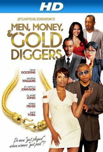 Men, Money & Gold Diggers
