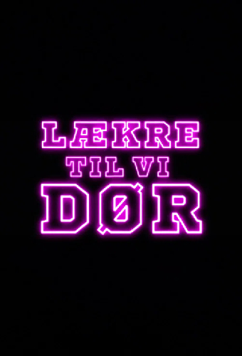 Lækre Til Vi Dør