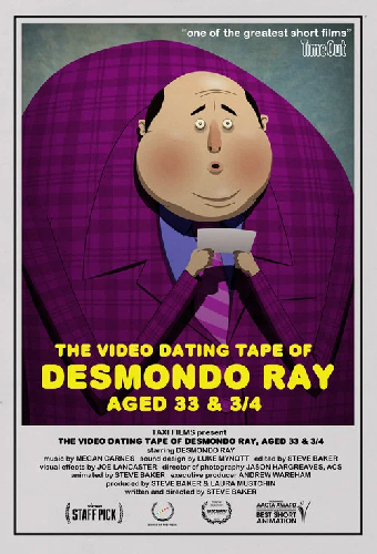The Video Dating Tape of Desmondo Ray, Aged 33 & 3/4