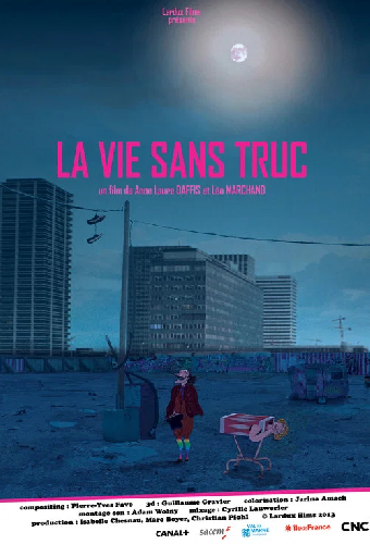 La Vie sans truc