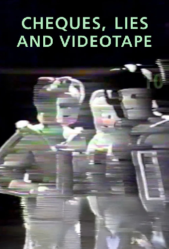 Cheques, Lies and Videotape
