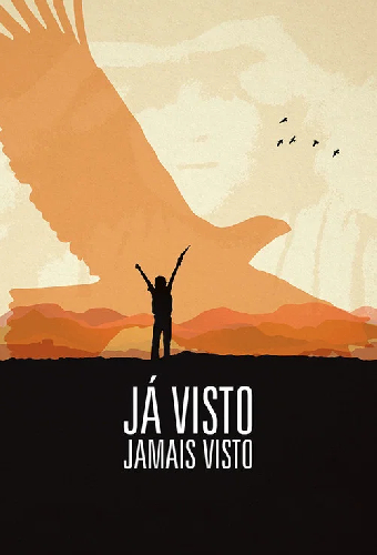 Já Visto Jamais Visto