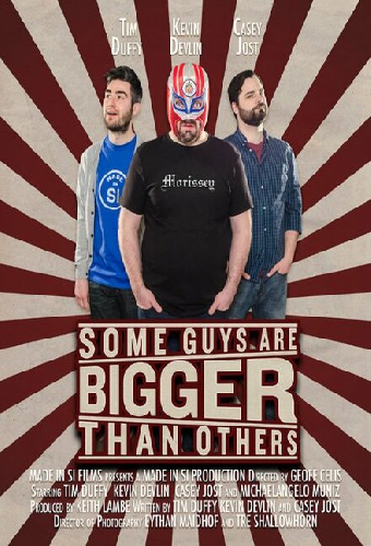 Some Guys Are Bigger Than Others