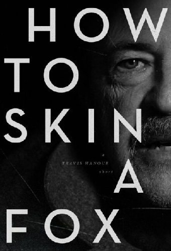 How to Skin a Fox