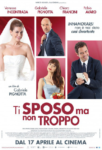 Ti sposo ma non troppo