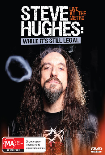 Steve Hughes: While It's Still Legal