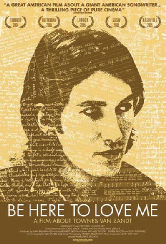 Be Here to Love Me: A Film About Townes Van Zandt