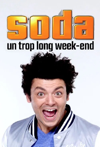 Soda : Un trop long week-end