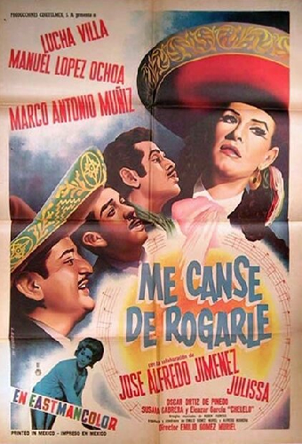 Me cansé de rogarle