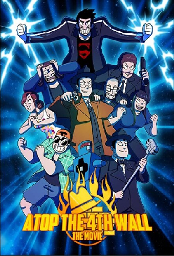 Atop the Fourth Wall: The Movie
