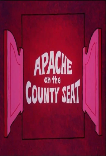 Apache on the County Seat