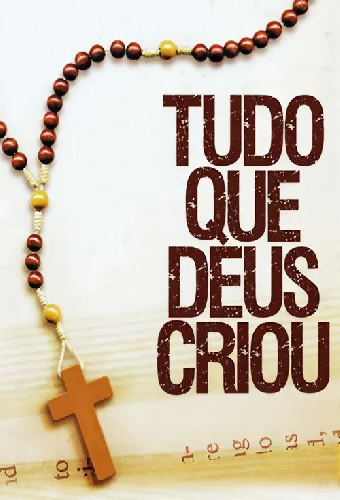 Tudo Que Deus Criou