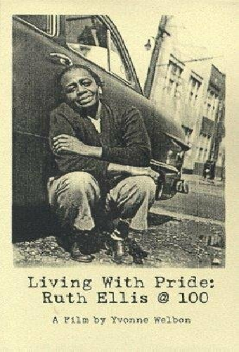 Living with Pride: Ruth Ellis @ 100