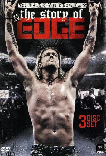 WWE: You Think You Know Me - The Story of Edge