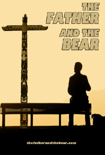 The Father and the Bear