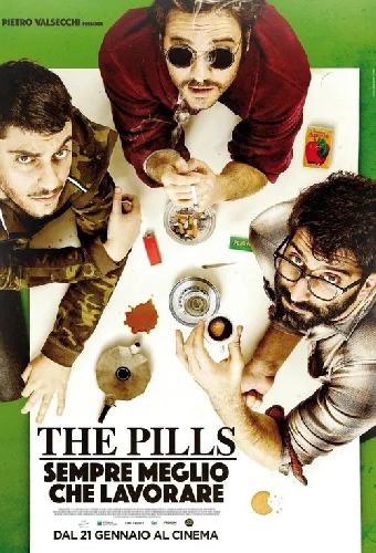 The Pills - Sempre meglio che lavorare