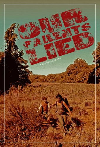 Our Parents Lied