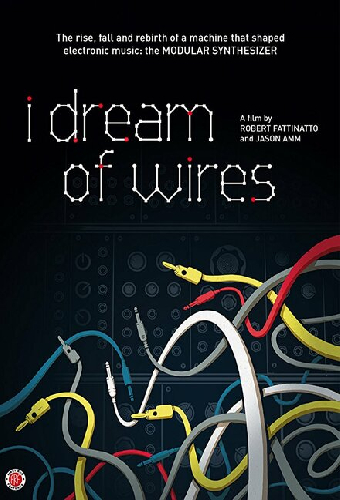 I Dream of Wires