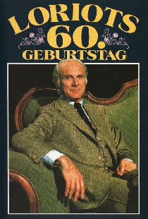 Loriots 60. Geburtstag