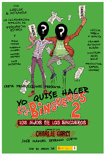 Yo quise hacer Los bingueros 2