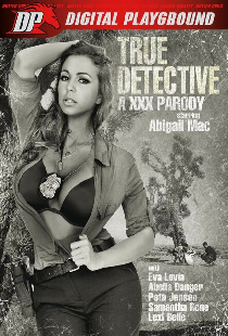 True Detective: a XXX Parody