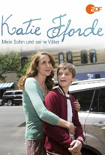 Katie Fforde: Mein Sohn und seine Väter