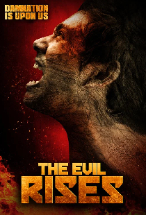 The Evil Rises
