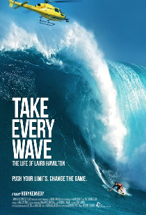 Take Every Wave: The Life of Laird Hamilton