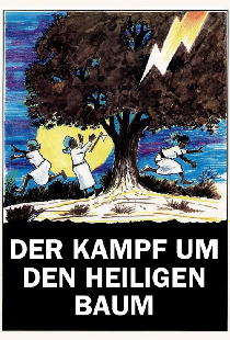 Der Kampf um den heiligen Baum