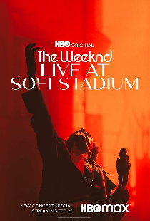 The Weeknd: Live at SoFi Stadium