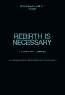Rebirth Is Necessary