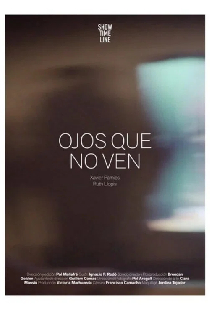 Ojos que no ven