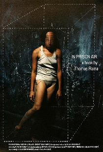 In Prison Air: A Book by Thomas Roma