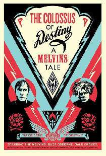 The Colossus of Destiny: A Melvins Tale