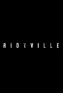 Riotville