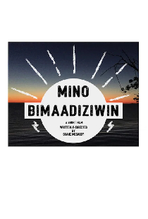 Mino Bimaadiziwin