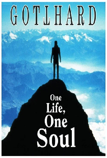 Gotthard – One Life, One Soul