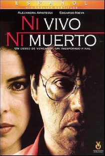 Ni vivo, ni muerto