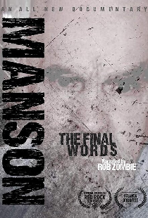 Charles Manson: The Final Words