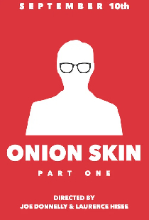 Onion Skin: Part One