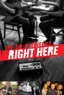 The Go-Betweens: Right Here