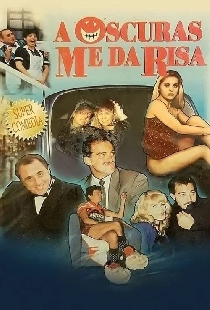 A oscuras me da risa