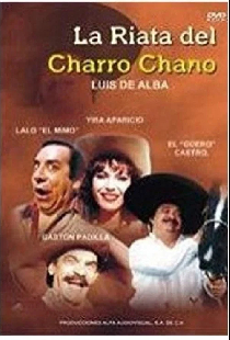 La Riata del charro chano