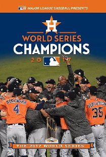 2017 Houston Astros: The Official World Series Film