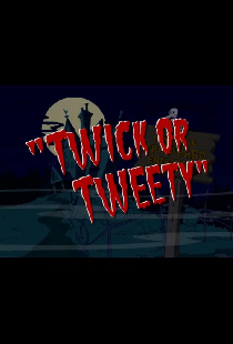 Twick or Tweety